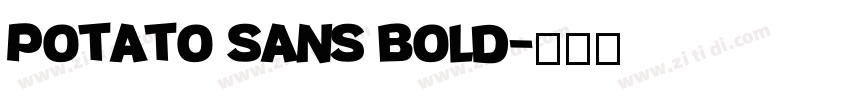 Potato sans Bold字体转换